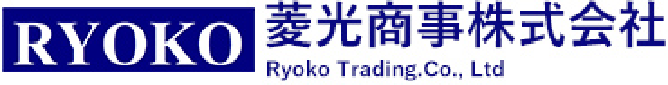 RYOKO 菱光商事株式会社 Ryoko Trading. Co., Ltd
